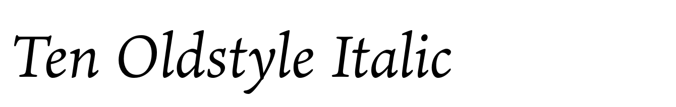 Ten Oldstyle Italic